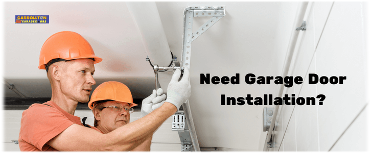 Garage Door Installation Carrollton, TX