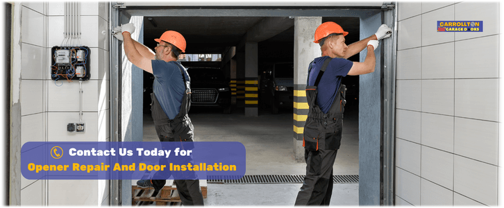 Garage Door Opener Repair and Installation in Carrollton, TX